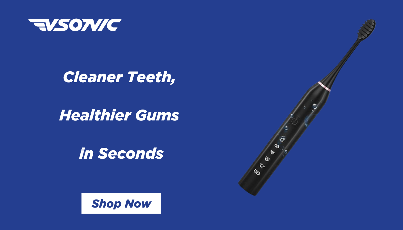 Cleaner Teeth, Healthier Gums in Seconds from vsonic