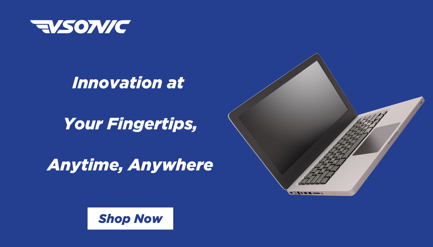 Innovation at Your Fingertips, Anytime, Anywhere from vsonic