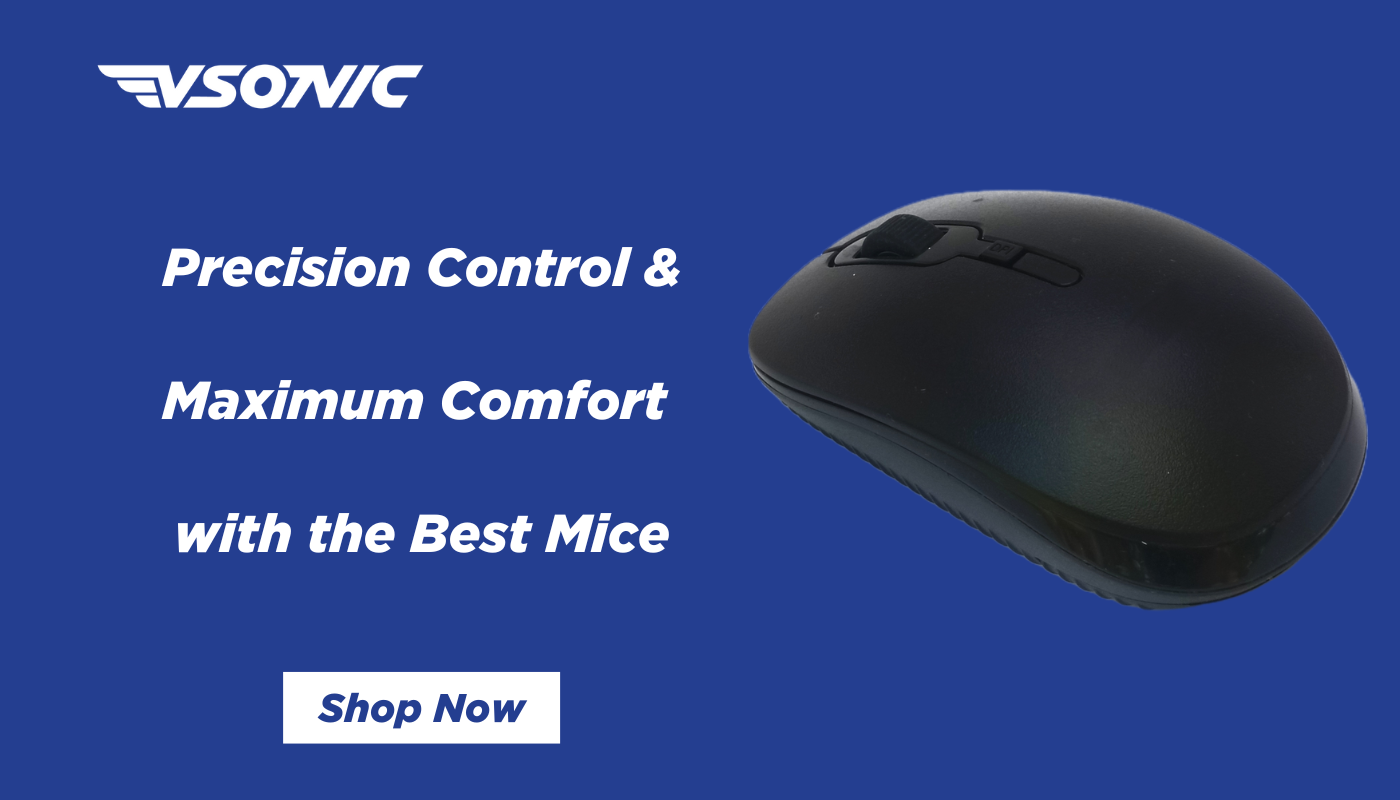 Precision Control & Maximum Comfort with the Best Mice from vsonic